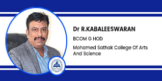 Mohamed Sathak College Of Arts And Science, HOD of Commerce- Dr R.Kabaleeswaran